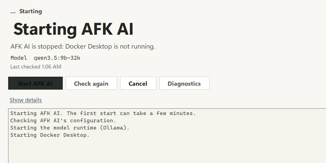 AFK AI Home while starting: the state reads Starting above the headline Starting AFK AI, with a Cancel button and a log saying it is starting the model runtime and Docker Desktop.