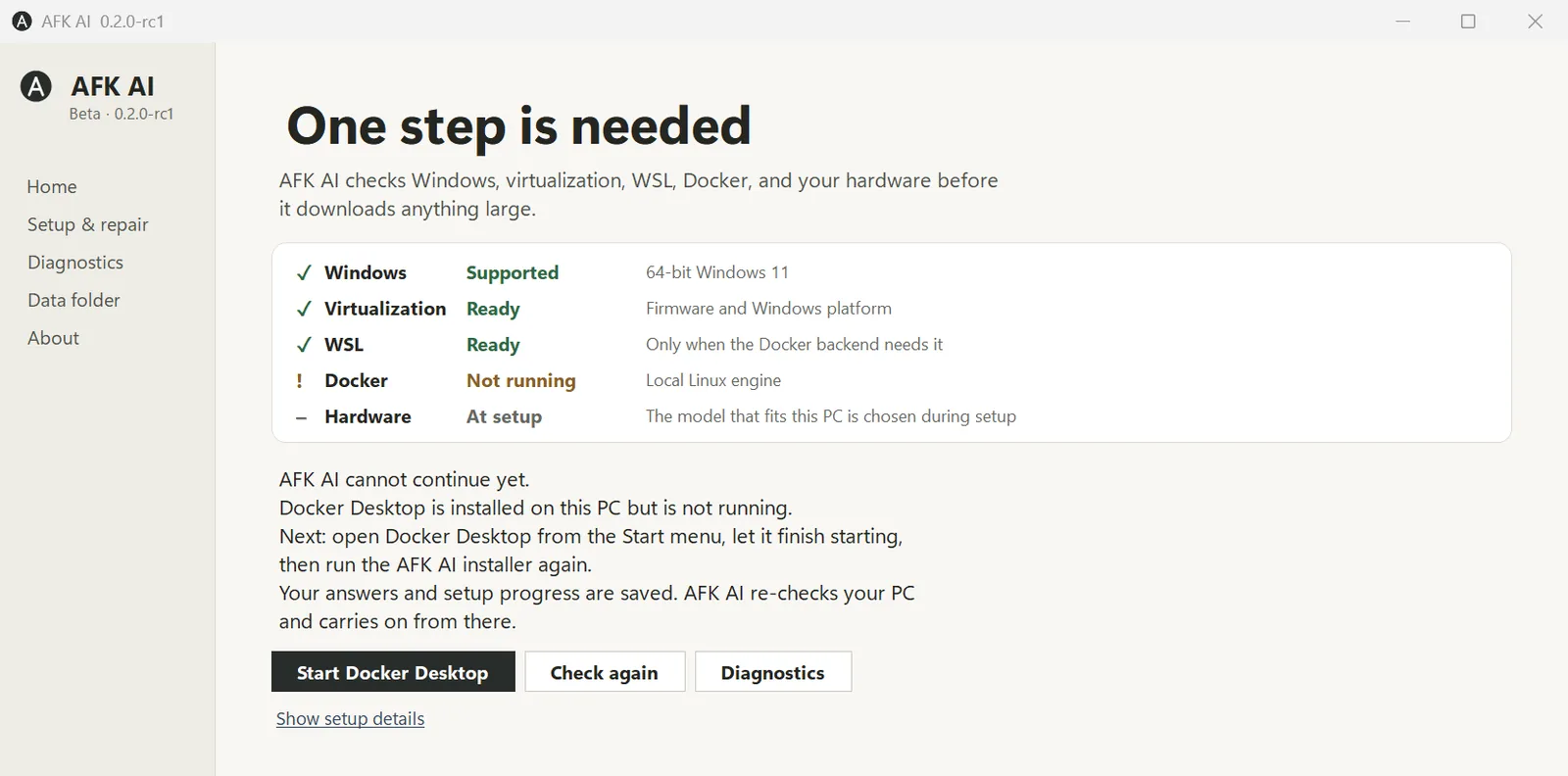 AFK AI Setup window: a checklist where Windows, virtualization and WSL are ready, Docker is not running and hardware is checked at setup, with Start Docker Desktop as the next step.